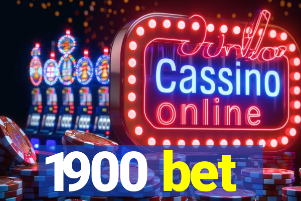 1900 bet
